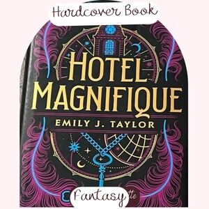 Hotel Magnifique Book by Emily J. Taylor